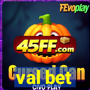 val bet